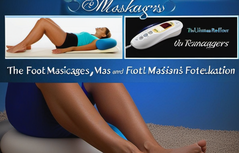 **Unlock Bliss: The Ultimate Guide to Foot Massagers for Relaxation, Pain Relief & Circulation**